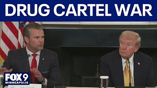 ‘Foreign terrorist’ drug cartel fight detailed by President Trump