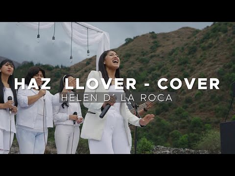 HAZ LLOVER  - HELEN D´ LA ROCA