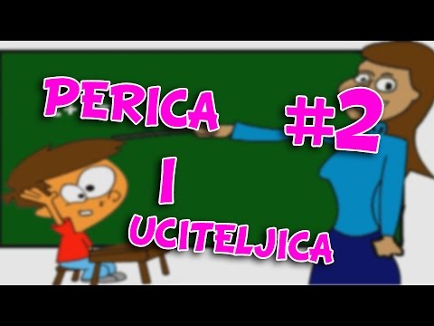 ♣Perica i Uciteljica #2♣