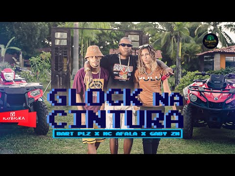 Gaby Zn ,  Bart Plz , Mc Afala - Glock Na Cintura (PE NO TOPO) Prod. Nathan Villa