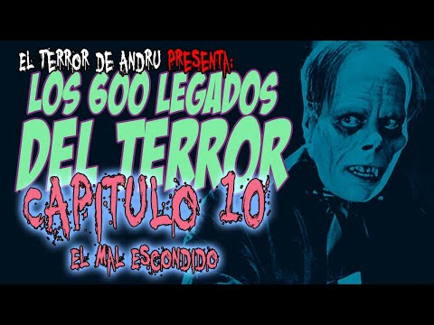 PELICULAS DE TERROR. Cap. 10: El Mal Escondido. Fantasmas, pecadores y genocidas.