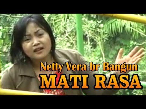 Lagu Karo MATI RASA - NETTY VERA BANGUN  | Lagu Karo Kenangan [Official Music Video]