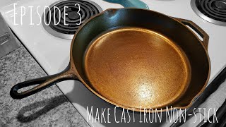 How To Make Cast Iron Non-Stick