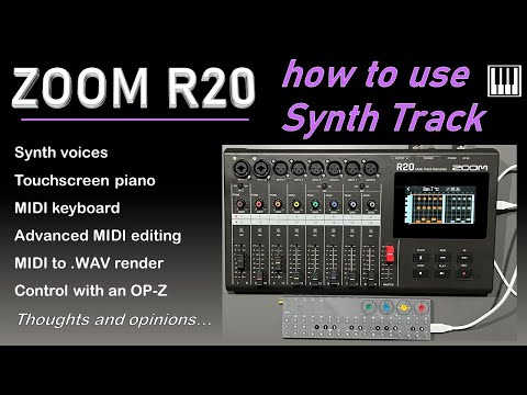 ZOOM R20 - how to use the synth track with MIDI controllers plus thoughts and opinions