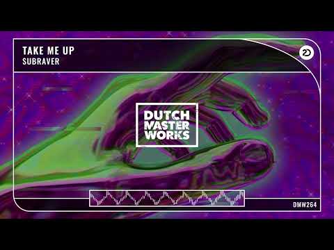 Subraver - Take Me Up (Official Audio) [Hardstyle]