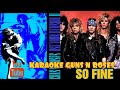 KARAOKE GUNS N ROSES - SO FINE