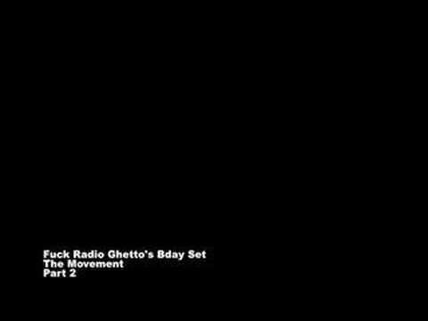 Fuck Radio (Ghetto's Birthday Set) Part 2