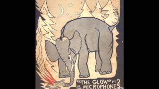 The Microphones - The Glow Pt 2