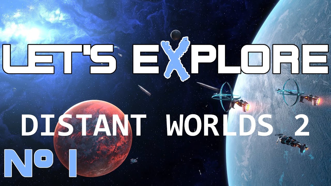 eXplorminate eXclusive! Distant Worlds 2 Preview - Episode 01