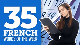 Top 35 French Words of the Week