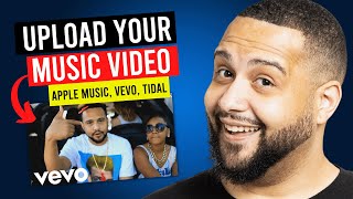 How To Upload Your MUSIC VIDEO To Apple Music, VEVO, & Tidal (DistroVID Tutorial)