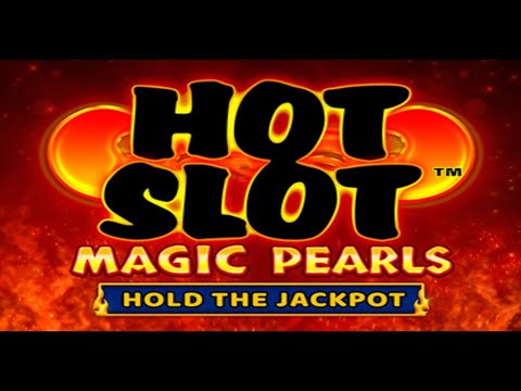Hot Slot Magic Pearls gameplay video