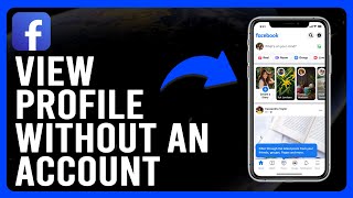 How to View Facebook Profile Without an Account (Search Facebook Without an Account)