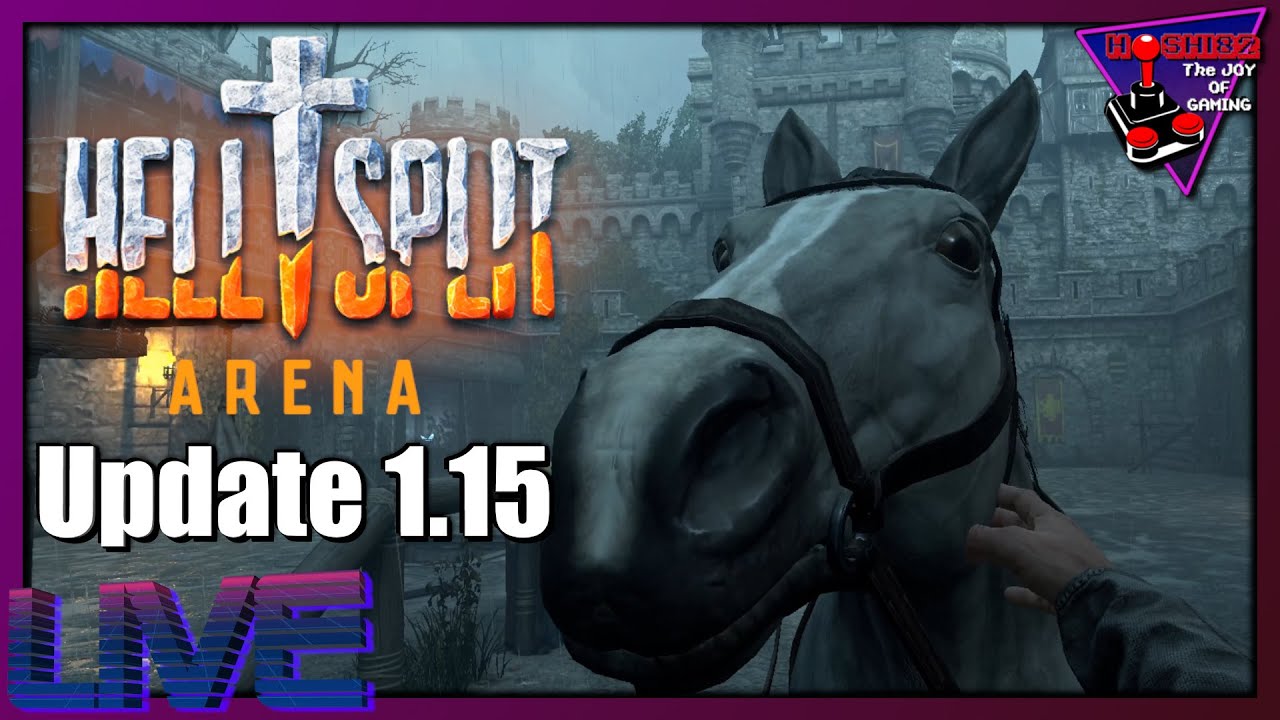 Hoshi82 - Hellsplit: Arena...Update 1.15...hoch zu Ross! - Hoshi82