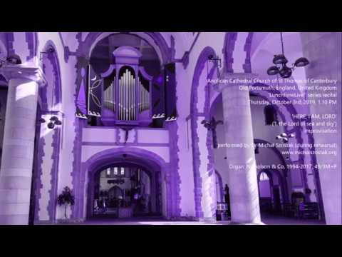 Andante on 'Here, I am, Lord' - Dr Michał Szostak, improvisation