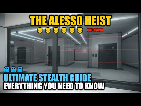 [PAYDAY 2] The Alesso Heist DSOD: Ultimate Stealth Guide || Everything you need to know
