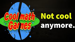Something Bad Happened to CoolMathGames...