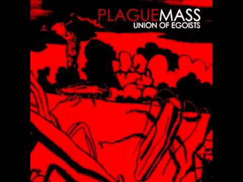 Plague Mass - Union of Egoists