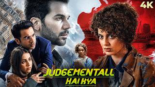 Judgementall Hai Kya