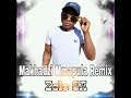 Zelo SA:Makhadzi ft DJ Call Me [ Mapula Remix ]