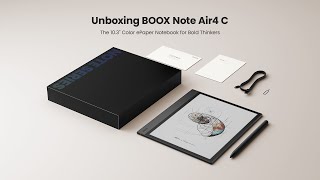 Unboxing Boox Note Air4 C - máy đọc sách ghi chú thế hệ mới