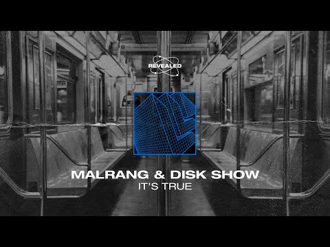 Malrang & Disk Show - It's True [FREE DOWNLOAD]