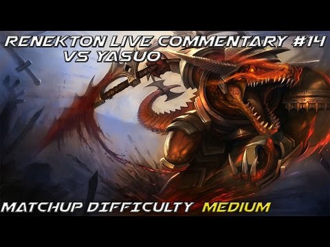 LoL: Renekton Live Commentary #14 Vs Yasuo Mid [Patch 5.17]