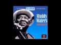 Muddy Waters - Last Night (live)