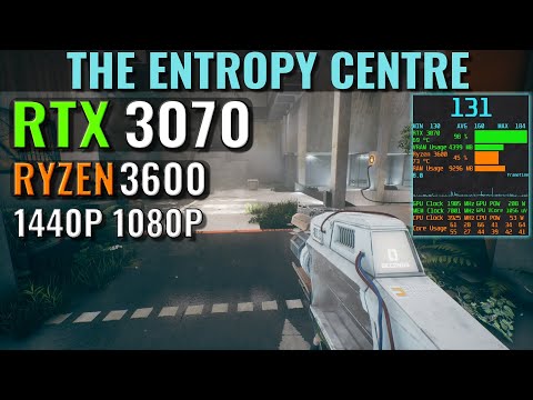 The Entropy Centre - RTX 3070 - Ryzen 5 3600 - Benchmark - 1440p, 1080p