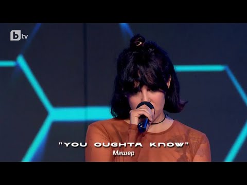 Missher - “You Oughta Know” | Blind audition | The Voice of Bulgaria 2022
