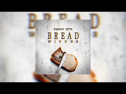 Penny Don Mobsta - Bread Winner (Audio)