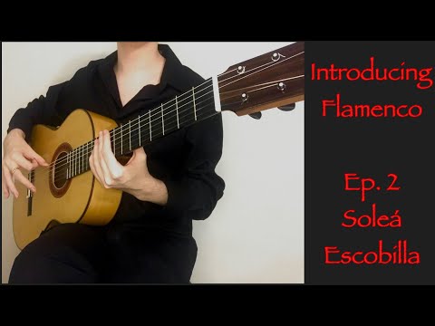 Introducing Flamenco Episode 2: Soleá Part 2 - Easy Flamenco Guitar Lesson for Beginners