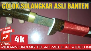 Download lagu GOLOK SULANGKAR ASLI LEBAK BANTEN ‼️ mp3