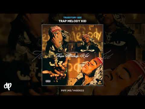 TrueStory Gee - Me Against The World [Trap Melody Kid]