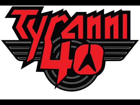 Tyranni 40 Year Reunion