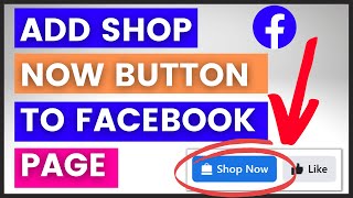 How To Add Shop Now Button To A Facebook Page? [in 2023]
