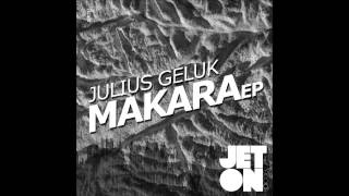 Julius Geluk - Makara [Jeton Records] JET033