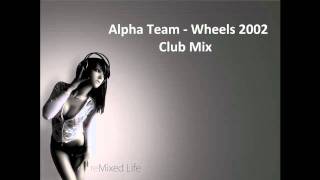 Alpha Team - Wheels 2002
