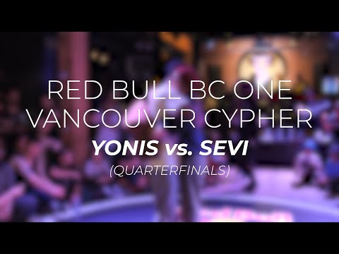 QUARTERFINALS - Yonis vs. Sevi | Red Bull BC One Vancouver
