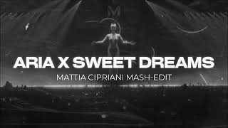 Download lagu ARIA X SWEET DREAMS (Argy, Omnya, Eurythmics, Danny Avila) [Mattia Cipriani Mash-Edit] mp3