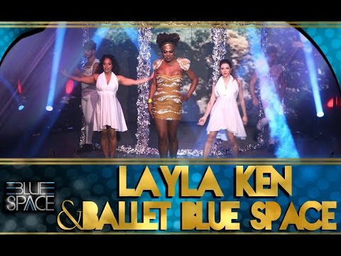 Blue Space Oficial - Layla Ken e Ballet - 21.08.16