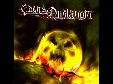 Eden's Onslaught  -  SatanChrist -  Debut Album (2007)