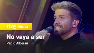 Pablo Alborán - No vaya a ser (Especial Navidad) 2020