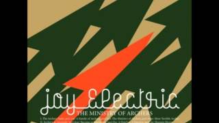 Joy Electric - A Hatchet, A Hatchet (The Ministry of Archers)