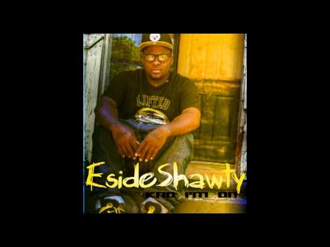Eside Shawty - Know Im On x Host By @DjBruceBruce