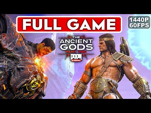DOOM ETERNAL THE ANCIENT GODS PART 2 Gameplay Walkthrough FULL GAME [60FPS PC ULTRA] - No Commentary