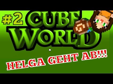HELGA GEHT AB!! - Let's Play CUBE WORLD #2 [Deutsch/German]