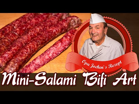 Mini-Salami "Bifi" Art selber machen - Wurst selber machen - Opa Jochen´s Rezept