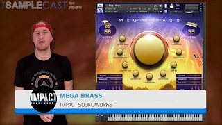 Video thumbnail for Impact Soundworks "Mega Brass" - The Samplecast Big Review by The Samplecast