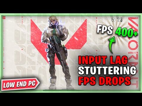 Valorant Episode 7 Act 1 - How To Fix Input Lag, Stuttering & FPS Drops AFter New Update!